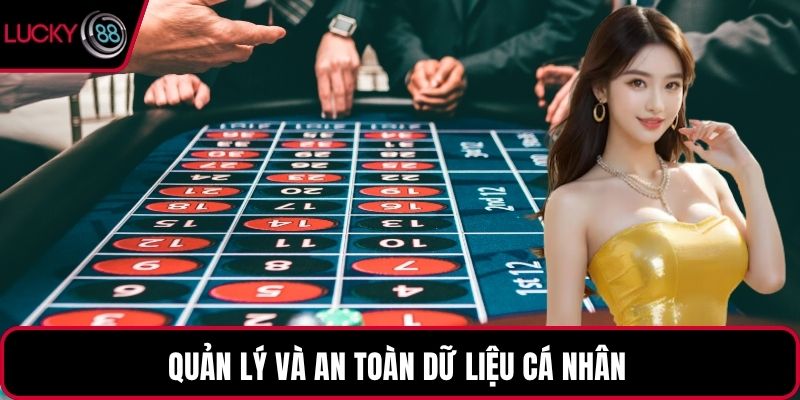 Quản lý và an toàn dữ liệu cá nhân 
