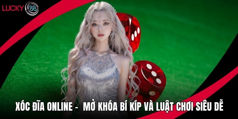 Xóc Đĩa Online